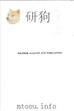 WEATHER ANALYSIS AND FORECASTING A TEXTBOOK ON SYNOPTIC METEOROLOGY PDF电子版封面