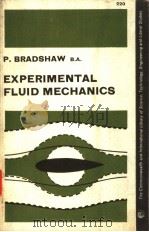 EXPERIMENTAL PLUID MECHANICS     PDF电子版封面    P.BRADSHAW 