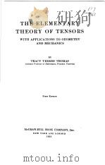 THE ELEMENTARY THEORY OF TENSORS WITH APPLICATIONS TO GEOMETRY AND MECHANICS PDF电子版封面