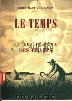 LE TEMPS ET LES TRAVAUX DES CHAMPS PDF电子版封面