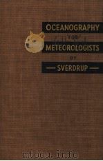 OCEANOGRAPHY FOR METEOROLOGISTS PDF电子版封面 H.U.SVERDRUP