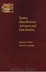 SYSTEM IDENTIFICATION:ADVANCES AND CASE STUDIES PDF电子版封面 0124879500 RAMAN K.MEHRA DIMITRI G.LAINI