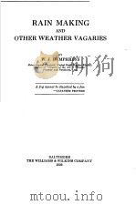 RAIN MAKING AND OTHER WEATHER VAGARIES PDF电子版封面 W.J.HUMPHREYS