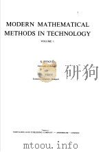 MODERN MATHEMATICAL METHODS IN TECHNOLOGY VOLUME 1 PDF电子版封面 S.FENYO T.FREY