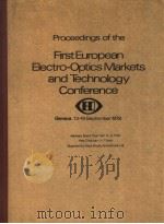 PROCEEDINGS OF THE FIRST EUROPEAN ELECTRO-OPTICS MARKETS AND TECHNOLOGY CONFERENCE（ PDF版）