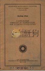 A LONG-RANGE FORECAST OF TEMPERATURE FOR 19 UNITED STATES CITIES     PDF电子版封面    C.G.ABBOT 
