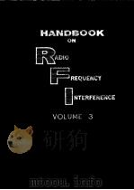METHODS OF ELECTROMAGNETIC INTERFERENCE-FREE DESIGN AND INTERFERENCE SUPPRESSION VOLUME 3 PDF电子版封面