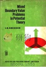 MIXED BOUNDARY VALUE PROBLEMS IN POTENTIAL THEORY PDF电子版封面 IAN N.SNEDDON