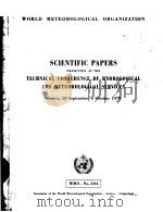 SCIENTIFIC PAPERS PRESENTED AT THE TECHNICAL CONFERENCE OF HYDROLGICAL AND METEOROLGICAL SERVICES（ PDF版）
