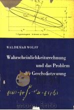 WAHRSCHEINLICHKEITSRECHNUNG UND WAS PROBLEM DER GESCHOFSTREUUNG PDF电子版封面
