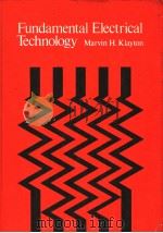 FUNDAMENTAL ELECTRICAL TECHNOLOGY PDF电子版封面 0201038307 MARVIN H.KLAYTON