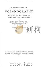 AN INTRODUCTION TO OCEANOGRAPHY WITH SPECIAL REFERENCE TO GEOGRAPHY AND GEOPHYSICS PDF电子版封面