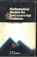 MATHEMATICAL MODELS FOR ENVIRONMENTAL PROBLEMS PDF电子版封面