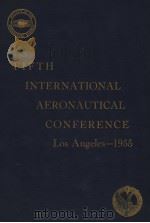 FIFTH INTERNATIONAL AERONAUTICAL CONFERENCE LOS ANGELES-1955 PDF电子版封面 RITA J.TURINO