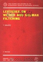 LECTURES ON WIENER AND KALMAN FILTERING PDF电子版封面 T.KAILATH