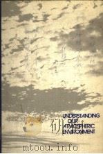 UNDERSTANDING OUR ATMOSPHERIC ENVIRONMENT PDF电子版封面