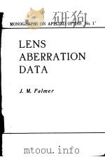 LENS ABERRATION DATA PDF电子版封面 J.M.PALMER