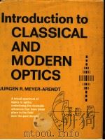 INTRODUCTION TO CLASSICAL AND MODERN OPTICS PDF电子版封面 0134794362 JURGEN R.MEYER-ARENDT