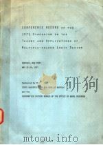 CONFERENCE RECORD OF THE 1971 SYMPOSIUM ON THE THEORY AND APPLICATIONS OF MULIPLE-VALUED LOGIC DESIG（ PDF版）