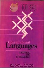 CONVERSATIONAL LANGUAGES PDF电子版封面 I.KUPKA N.WILSING