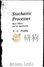 STOCHASTIC PROCESSES PDF电子版封面 N.U.PRABHU