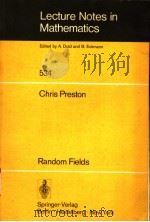 LECTURE NOTES IN MATHEMATICS 534 CHRIS PRESTON PDF电子版封面