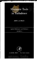 STOCHASTIC TOOLS IN TURBULENCE PDF电子版封面 JOHN L.LUMLEY