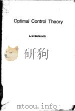 OPTIMAL CONTROL THEORY PDF电子版封面 L.D.BERKOVITZ