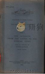 THE ATLANTIC FROM THE AZORES TO THE AFRICAN COAST PART 1 PDF电子版封面