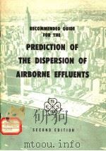 RECOMMENDED GUIDE FOR THE PREDICTION OF THE DISPERSION FO AIRBORNE EFFLUENTS PDF电子版封面