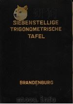 SIEBENSTELLIGE TRIGONOMETRISCHE TAFEL PDF电子版封面
