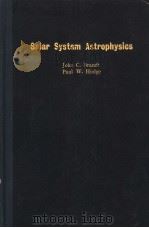 SOLAR SYSTEM ASTROPHYSICS PDF电子版封面 JOHN C.BRANDT PAUL W.HODGE