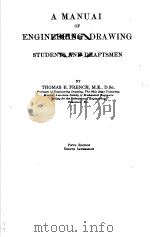 A MANUAI OF ENGINEERING DRAWING FOR STUDENTS AND DRAFTSMEN FIRTH EDITION PDF电子版封面 THOMAS E.FRENCH
