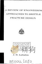 A REVIEW OF ENGINEERING APPROACHES TO BRITTLE FRACTURE DESIGN（ PDF版）