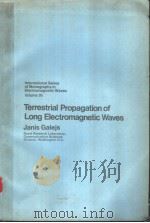 TERRESTRIAL PROPAGATION OF LONG ELECTROMAGNETIC WAVES（ PDF版）
