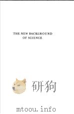 THE NEW BACKGROUND OF SCIENCE（1933 PDF版）