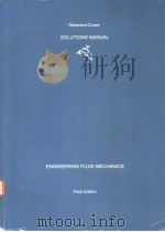 SOLUTIONS MANUAL ENGINEERING FLUID MECHANICS THIRD EDITION     PDF电子版封面  0395363608  JOHN A.ROBERSON  CLAYTON T.CRO 
