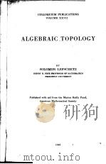 COLLOQUIUM PUBLICATIONS VOLUME 27 ALGEBRAIC TOPOLOGY PDF电子版封面
