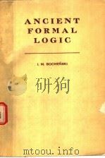 ANCIENT FORMAL LOGIC PDF电子版封面 I.M.BOCHENSKI