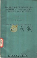 POLARIZATION PROPERTIES OF OPTICAL RESONATORS PASSIVE AND ACTIVE *) PDF电子版封面 H.DE LANG