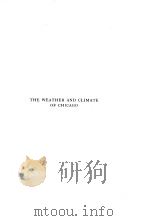 THE WEATHER AND CLIMATE OF CHICAGO PDF电子版封面 HENRY J.COX AND JOHN H.ARMINGT