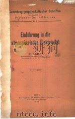 EINFUHRUNG IN DIE ATMOSPHARISCHE ELEKTRIZITAT PDF电子版封面 DR.K.KAHLER