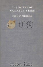 THE NATURE OF VARIABLE STARS 1938 PDF电子版封面 PAUL W.MERRILL