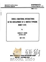 CROSS-EQUATORIAL INTERACTIONS IN THE DEVELOPMENT OF A WINTER TYPHOON:NANCY 1970 1976 PDF电子版封面