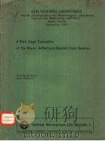 ESSA TECHNICAL MEMORANDUM ERLTM-AOML 3 A RAIN GAGE EVALUATION OF THE MIAMI REFLECTIVITY-RAINFALL RAT（ PDF版）