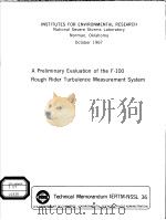 INSTITUTES FOR ENVIRONMENTAL RESEARCH TECHNICAL MEMORANDUM - NSSL 36 A PRELIMINARY EVALUATION OF THE（ PDF版）