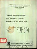 INSTITUTES FOR ENVIRONMENTAL RESEARCH TECHNICAL MEMORANDUM - NSSL 32 SOME PHYSICAL AND DYNAMICAL ASP（ PDF版）