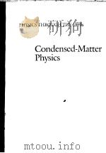 PHYSICS THROUGH THE 1990S CONDENSED-MATTER PHYSICS PDF电子版封面 0309035775