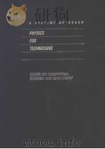 A SYSTEMS APPROACH  PHYSICS FOR TECHNICIANS  CENTER FOR OCCUPATIONAL RESEARCH AND DEVELOPMENT（ PDF版）