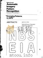 EIGHTH ANNUAL AUTOMATIC IMAGERY PATTERN RECOGNITION SYMPOSIUM PROCEEDINGS PDF电子版封面 RUSSELL A.KIRSCH AND ROGER N.N